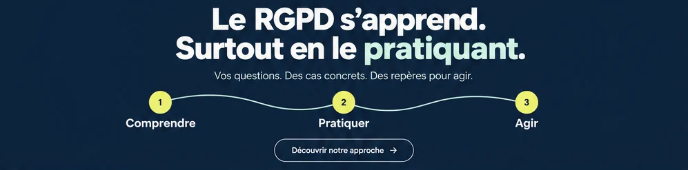 Notre méthode en trois étapes : 1 Comprendre, 2 Pratiquer, 3 Agir